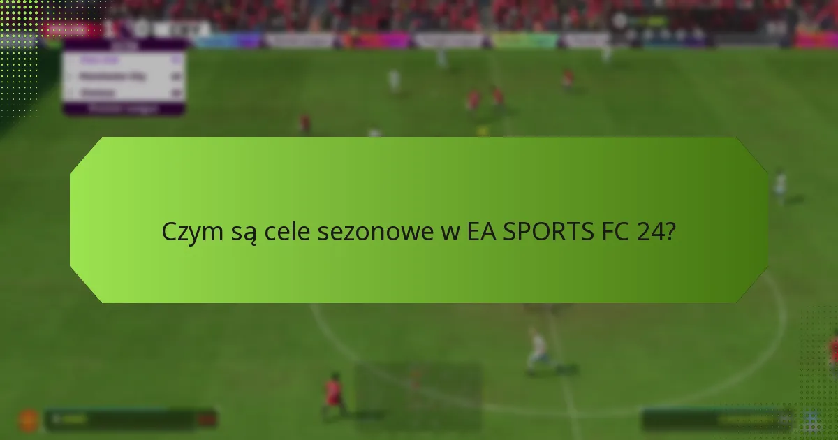 Co się stanie, jeśli przegapię cel sezonowy?