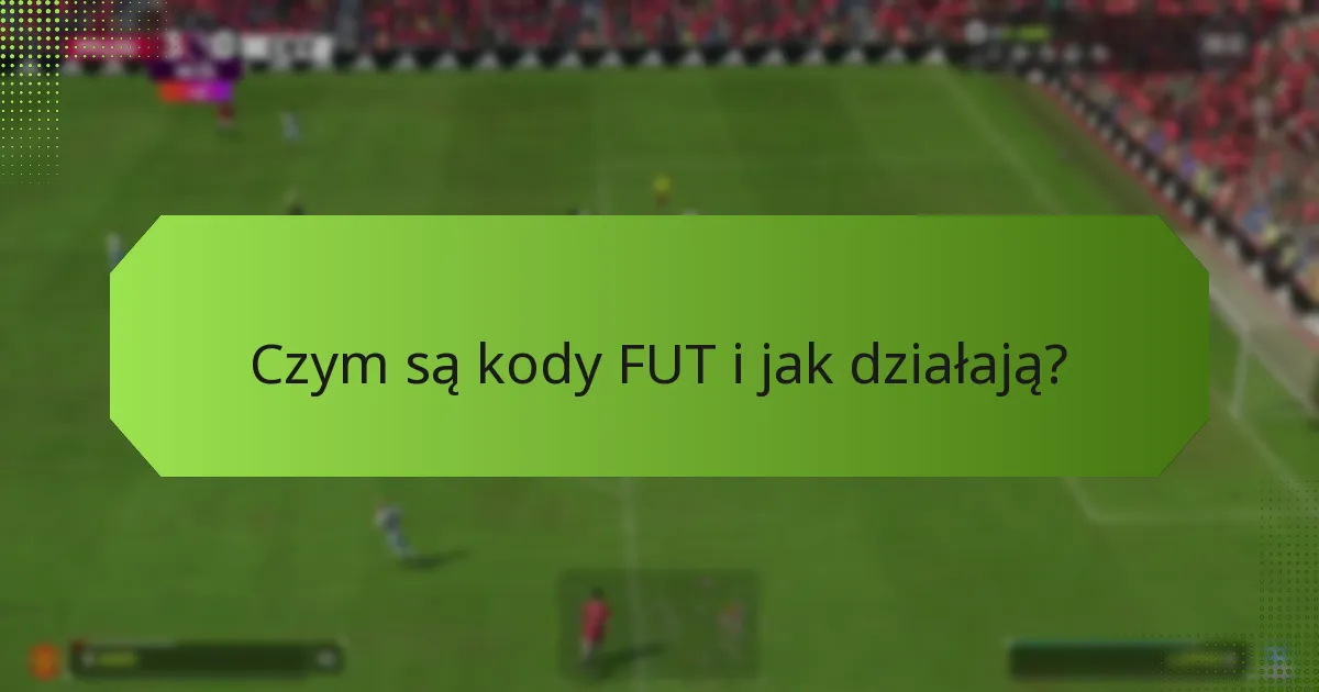 Jak nowi gracze mogą wymieniać kody FUT?