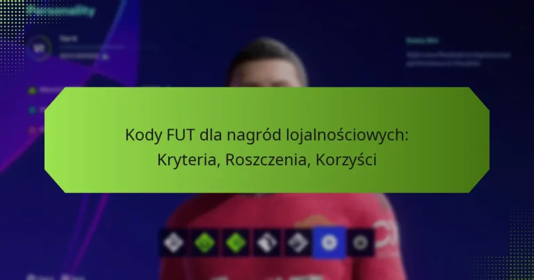 featured-image-kody-fut-dla-nagrod-lojalnosciowych-kryteria-roszczenia-korzysci