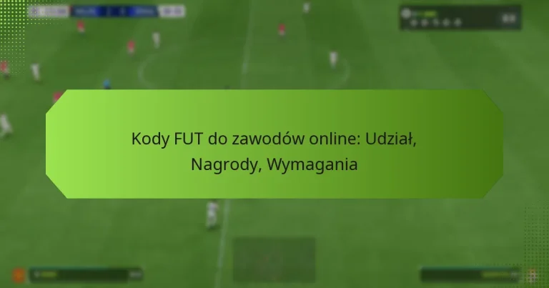 featured-image-kody-fut-do-zawodow-online-udzial-nagrody-wymagania