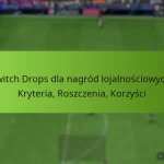 featured-image-twitch-drops-dla-nagrod-lojalnosciowych-kryteria-roszczenia-korzysci