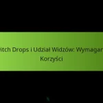 featured-image-twitch-drops-i-udzial-widzow-wymagania-korzysci
