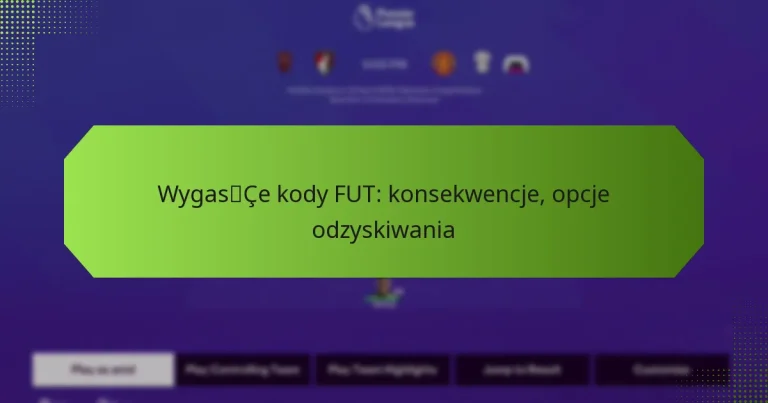 featured-image-wygasce-kody-fut-konsekwencje-opcje-odzyskiwania