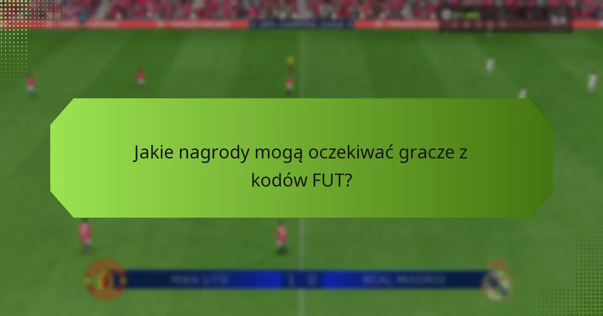 Jak wymienić kody FUT na wydarzenia sezonowe?